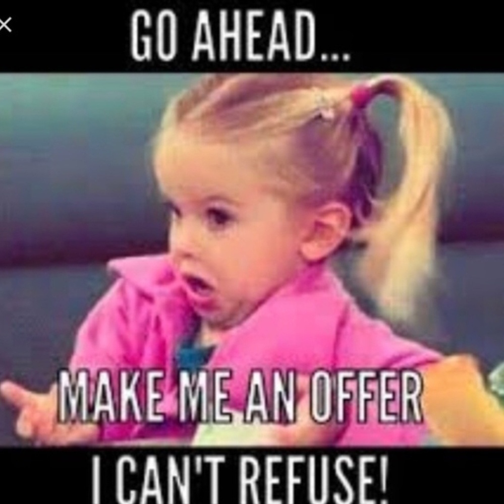 Make me an offer